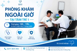 Chủ động thời gian khám bệnh cùng phòng khám ngoài giờ tại Tâm Trí 1