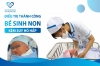 BVĐK Tâm Trí Đồng Tháp điều trị thành công bé sơ sinh sinh non có suy hô hấp