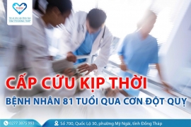 Cấp cứu kịp thời giúp bệnh nhân 81 tuổi qua cơn đột quỵ