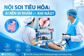 Nội soi tiêu hóa: ai nên đi khám và khi nào?