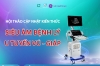 [Thông báo] Cập nhật tiến bộ y khoa trong chẩn đoán & can thiệp u tuyến vú - giáp