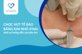 Chọc hút tế bào bằng kim nhỏ (FNA)